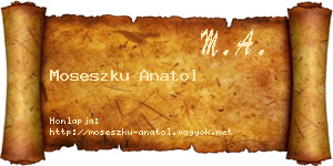 Moseszku Anatol névjegykártya